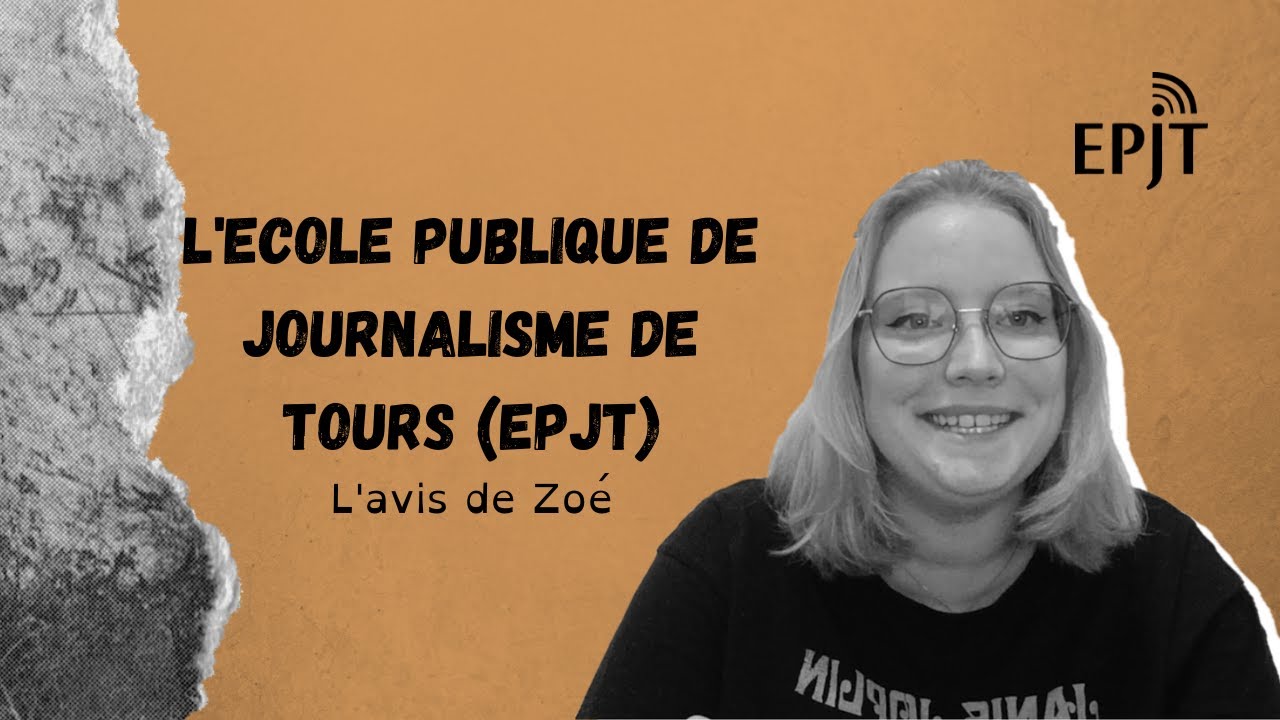 Etudier le journalisme à l'EPJT : le témoignage de Zoé