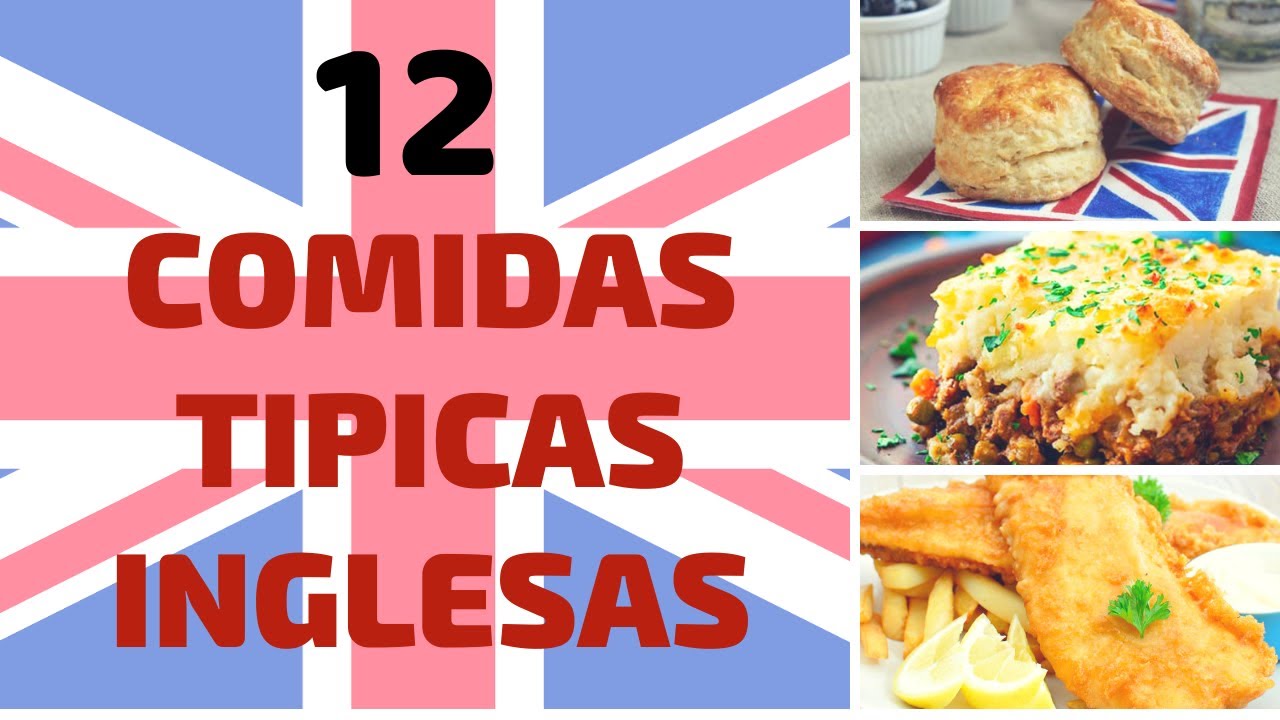 12 COMIDAS TÍPICAS INGLESAS