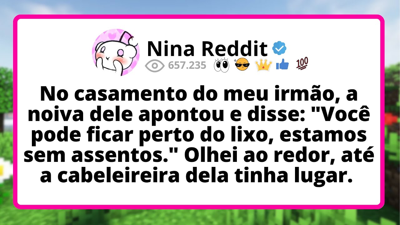 No CASAMENTO do meu irmão, a noiva dele APONTOU e disse: 
