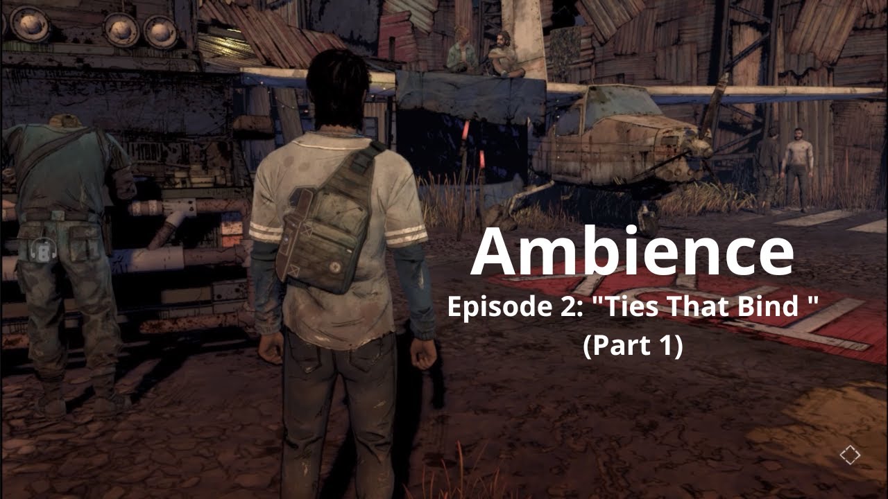 The Walking Dead: A New Frontier — (Ambience) Episode 2: 