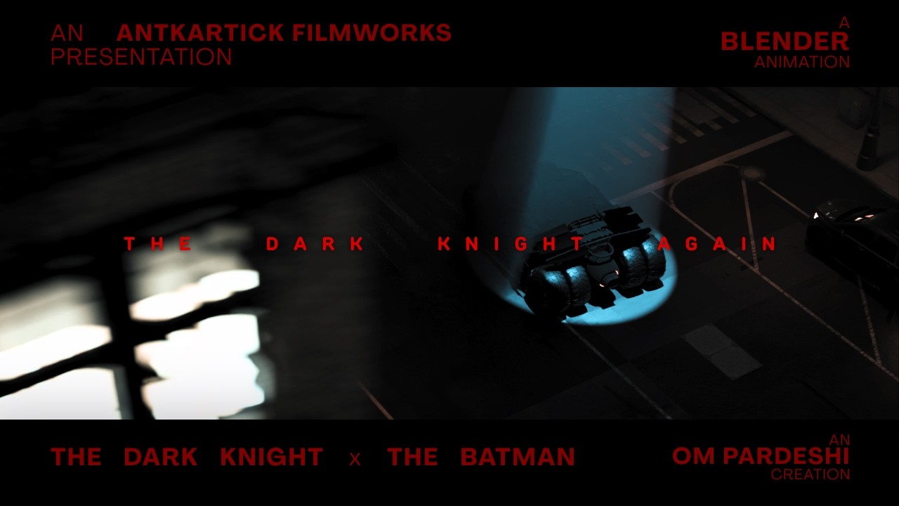THE DARK KNIGHT AGAIN | Antkartick Filmworks | Batman Tumbler &mdash; Blender 3D Animation
