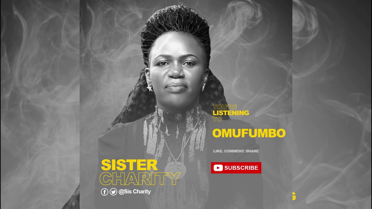 Omufumbo(Official Audio) - Sister Charity
