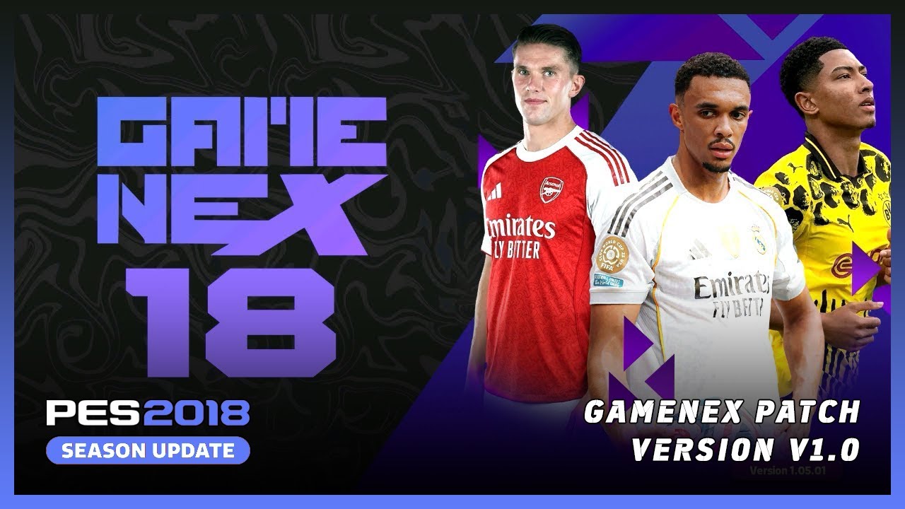 Патч GameNex для PES 2018 сезона 2025/26 выглядит как PES 2026 🔥 - Обновление GameNex V.1 - (Скач...