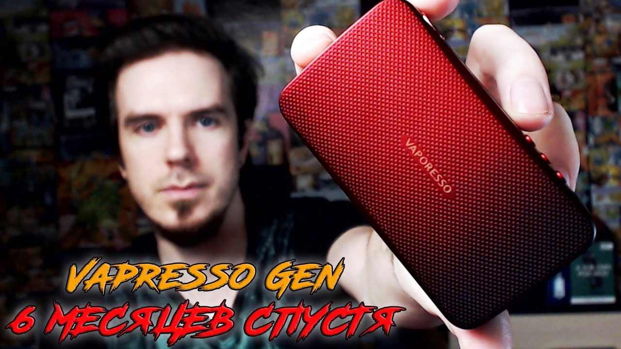 Vaporesso GEN 6 месяцев спустя. Опыт эксплуатации. Разбираем мод полностью