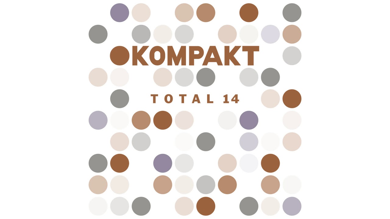 The Field - No. No... (John Tejada Mix) 'Kompakt Total 14&lsquo; Album