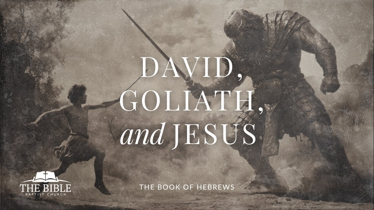 David, Goliath and Jesus | Hebrews - Lesson 41