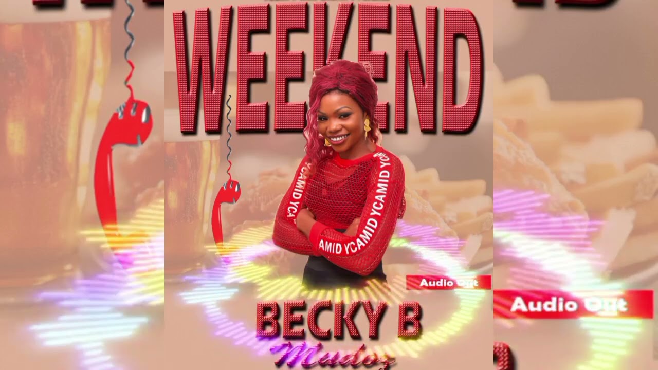Becky B Mudoz- Weekend (Official HQ Audio)