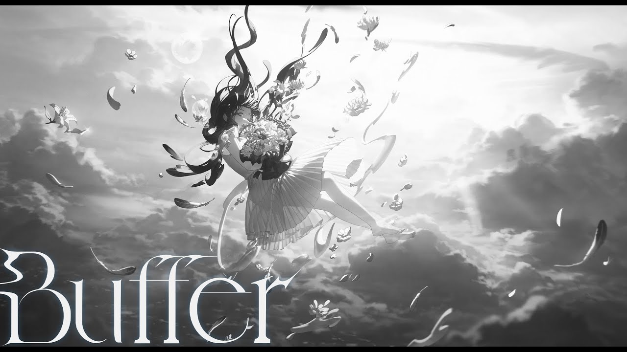 Buffer (feat.可不)