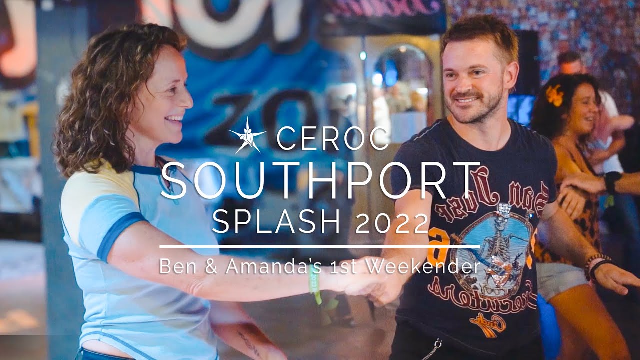 Ceroc Splash Southport 2022 | Ben and Amanda’s First Weekender | Mad Cab | Clean Bandit - Rather Be