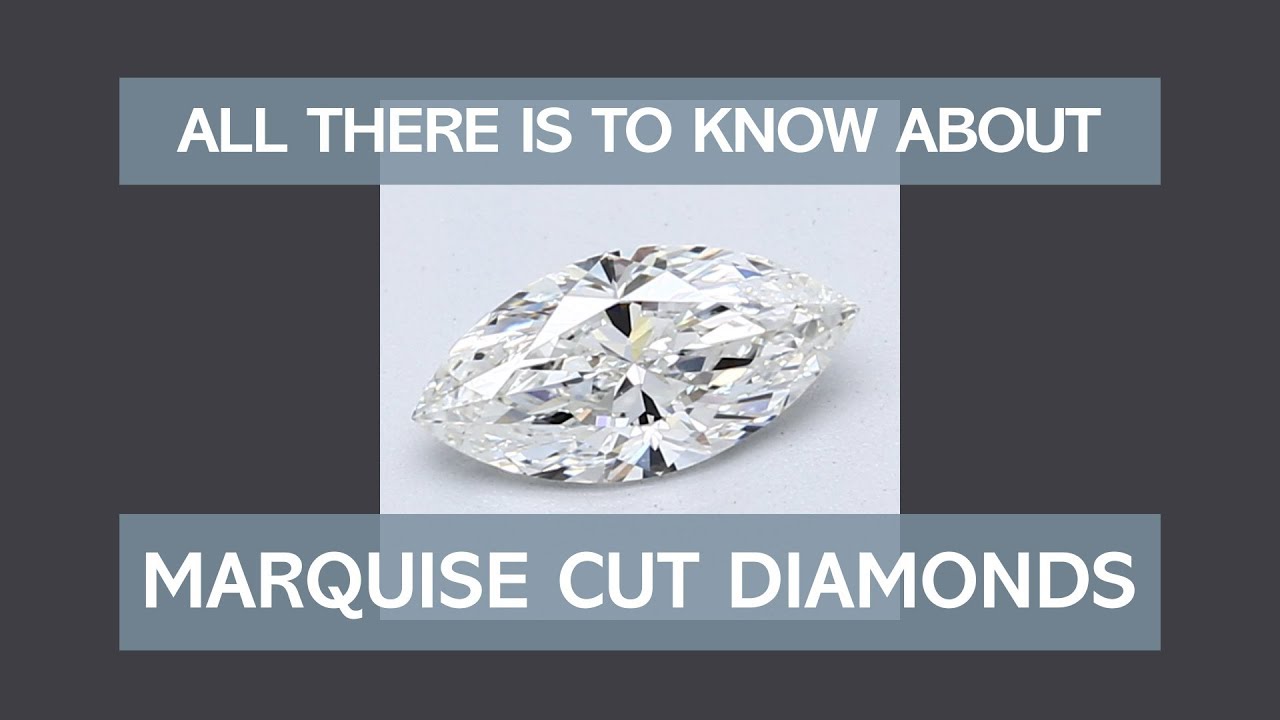 All There is to Know About Marquise Cut Diamonds