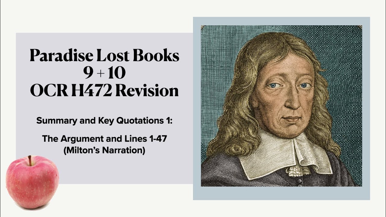 Paradise Lost Book 9 Key Quotations and Analysis: The Argument and Lines 1- 47