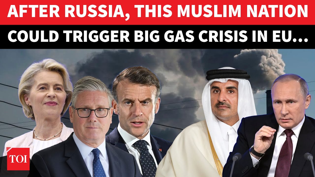 ‘NO GAS FOR YOU IF…’: Qatar Sends CHILLING Warning To EU After Putin Cuts Off Gas Supply | Watch