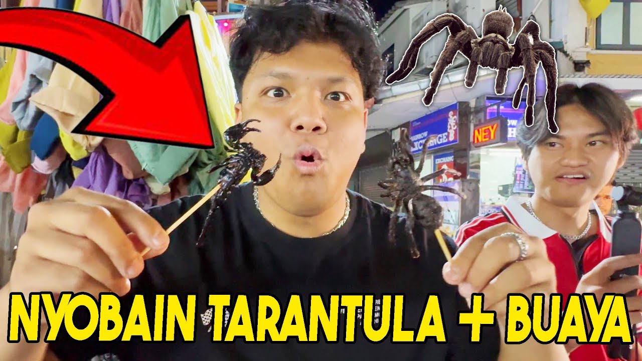 Gw COBAIN MAKAN2AN EXTREME DI THAILAND ... (NYOBAIN TARANTULA, KELABANG, BUAYA) *ENAK JIRR*