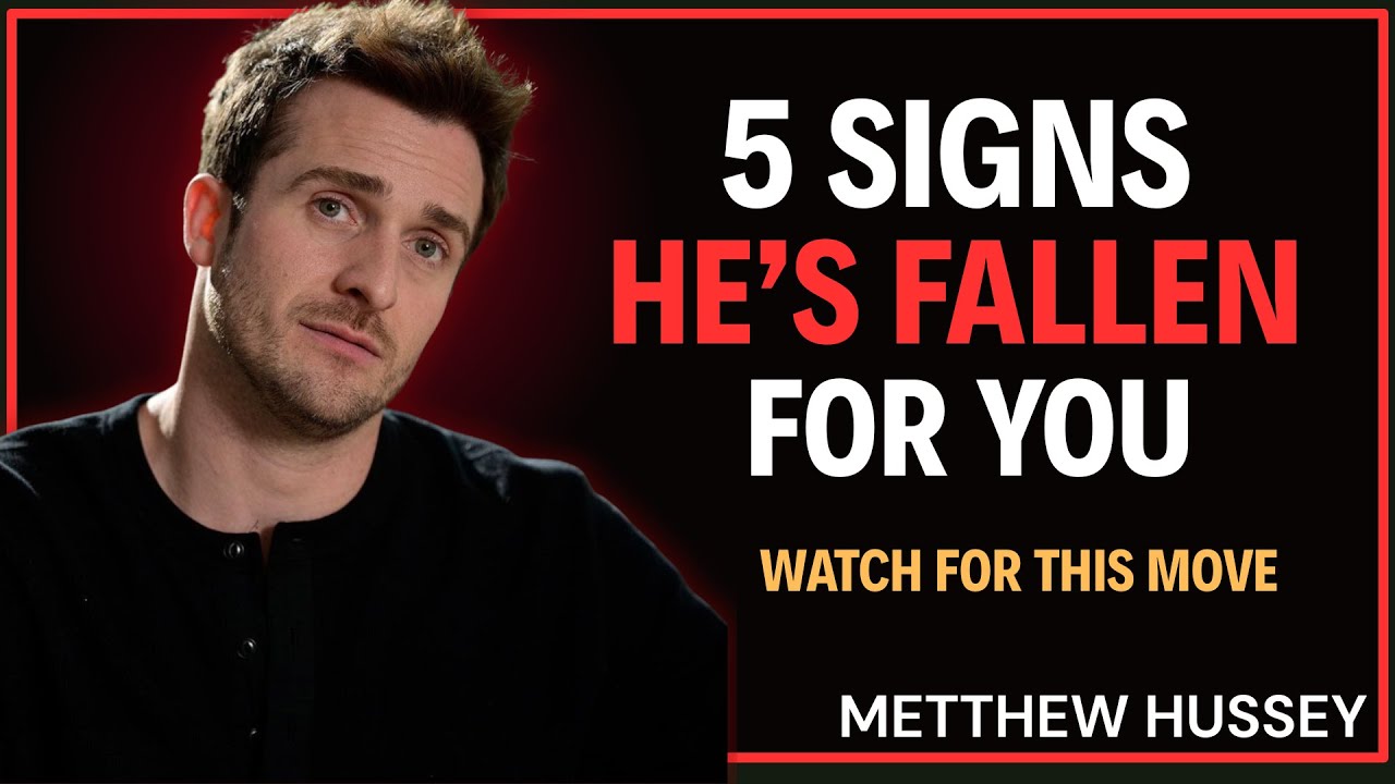 Men Don’t Fall Easily — But When They Do, These 5 Things Happen | Matthew Hussey