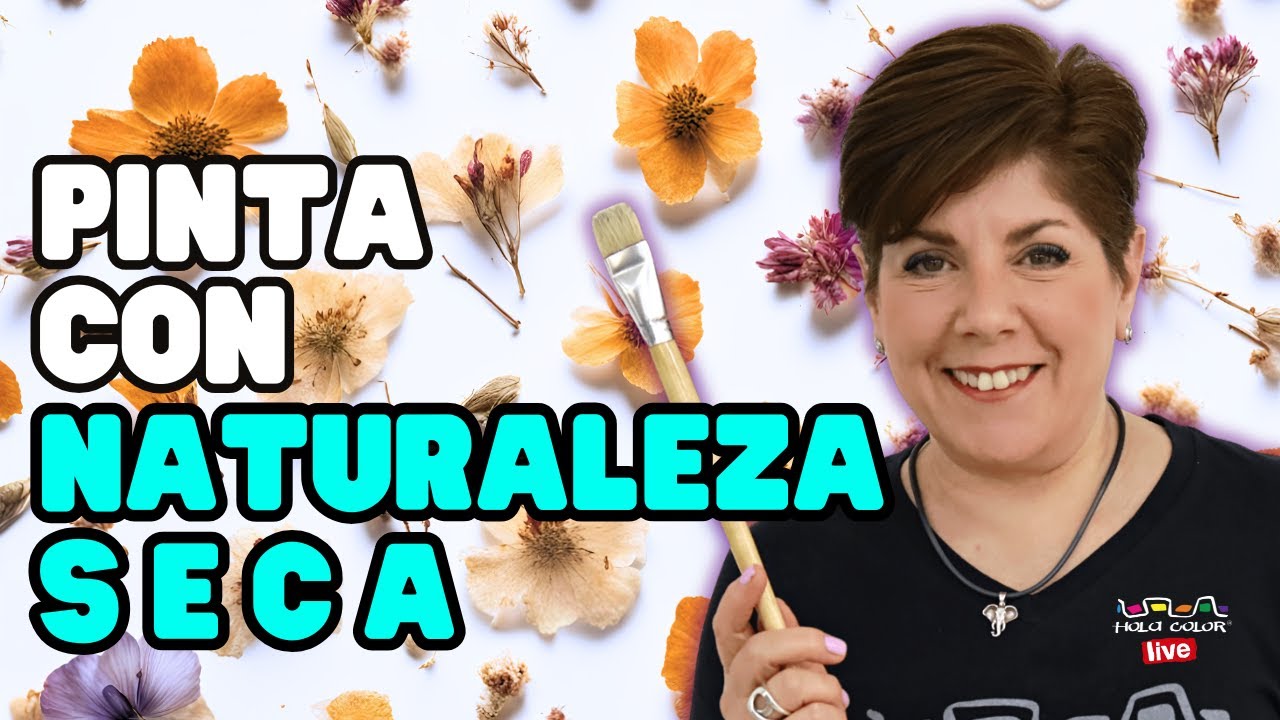 🍂EFECTOS increíbles con OBJETOS NATURALES 🌺 - Hola Color LIVE