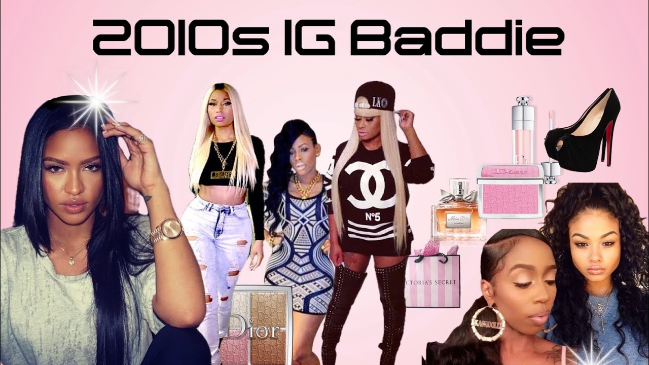 What is the 2010s IG Baddie Aesthetic? | Style Analysis