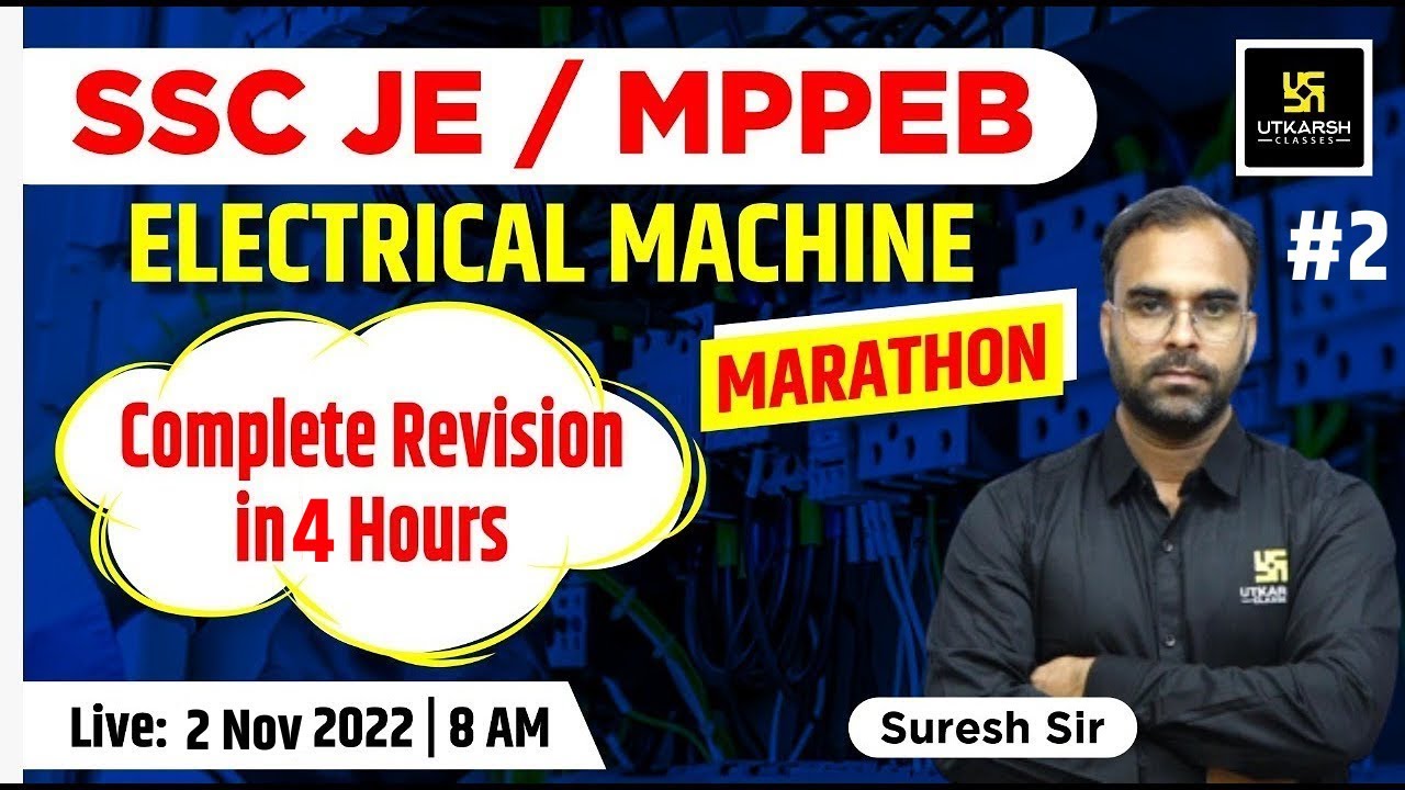 Electrical Machine #2 | Electrical Engg. | SSC JE / MPPEB | Complete Revision | By Suresh Sir