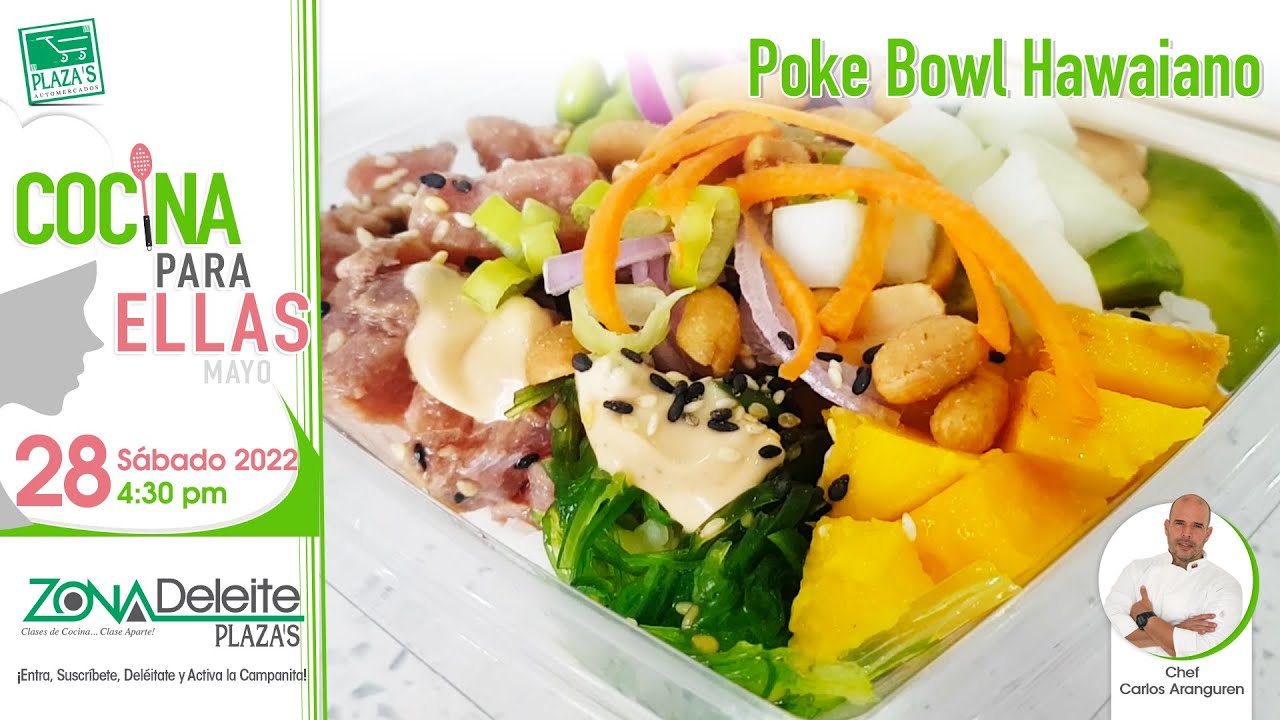 Poke Bowl Hawaiano - Cocina para Ellas - Zona Deleite Plaza's