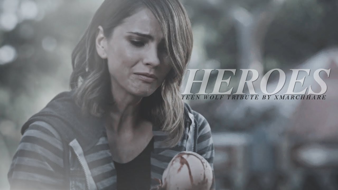 ►Teen Wolf; Heroes [tribute]