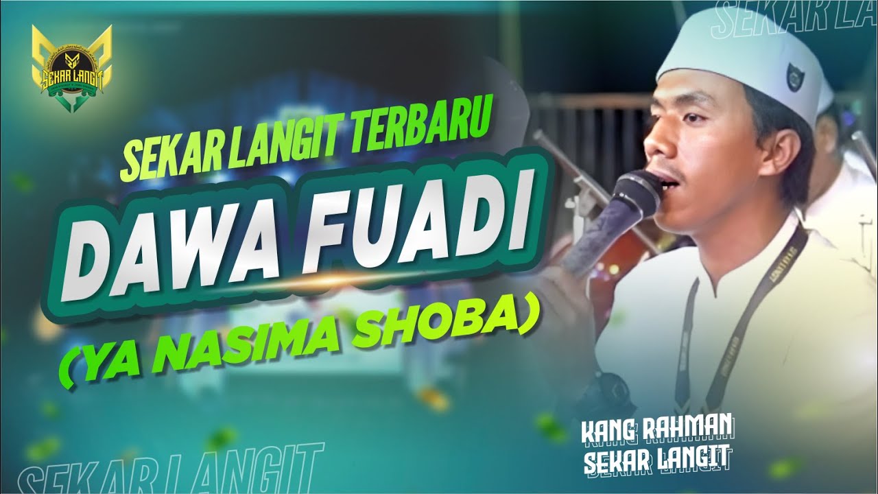 TERBARU ! DAWA FUADI ( YA NASIMA SHOBA ) SEKAR LANGIT VOC. KANG RAHMAN #sekarlangit #habibzaidan