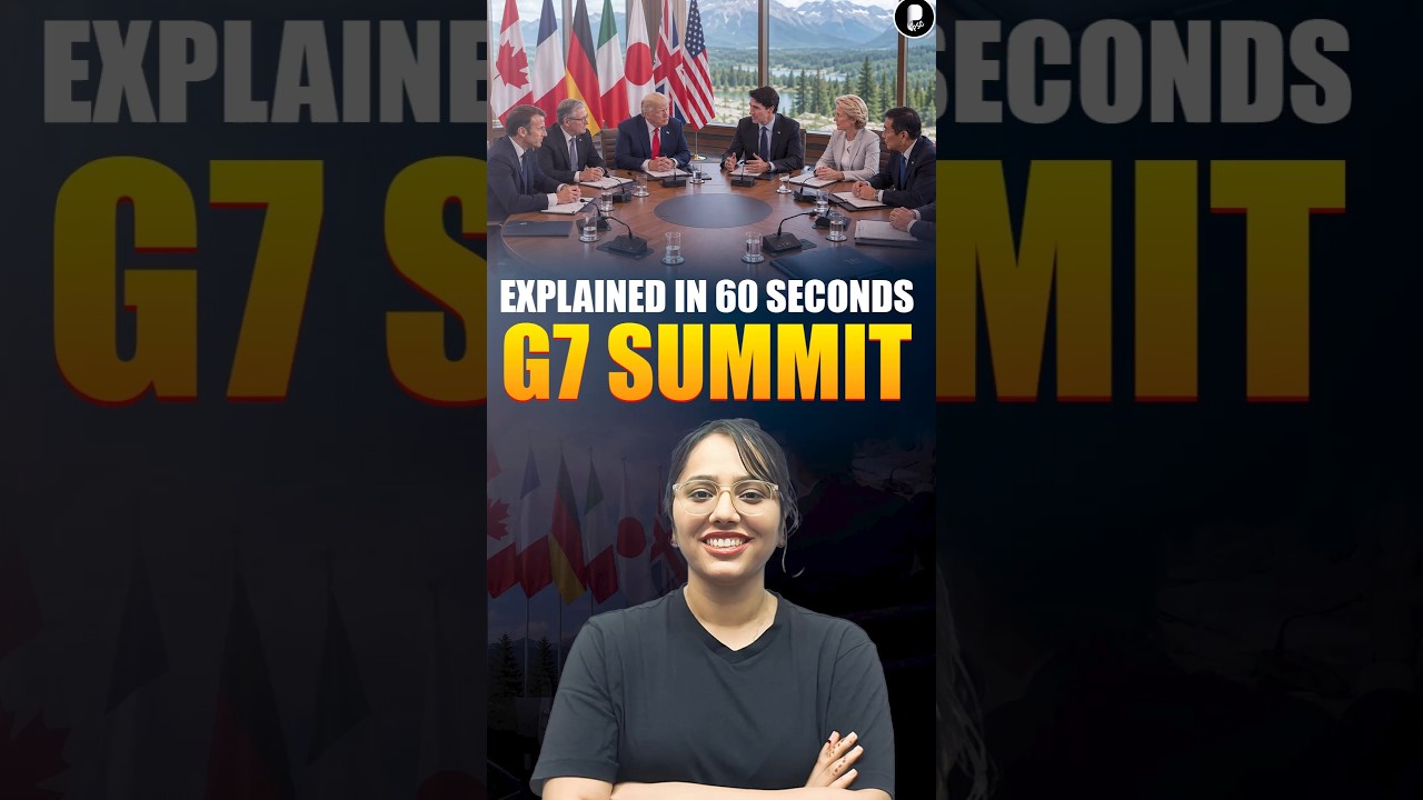 G7 Summit 2026 Explained | Members, Purpose, G8 to G7, India&rsquo;s Role | Current Affairs 2026