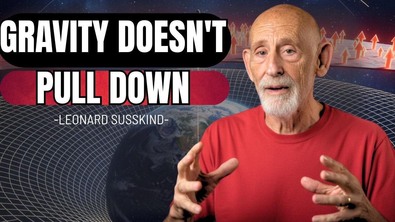 Why Nothing Falls Down Ever? - Leonard Susskind