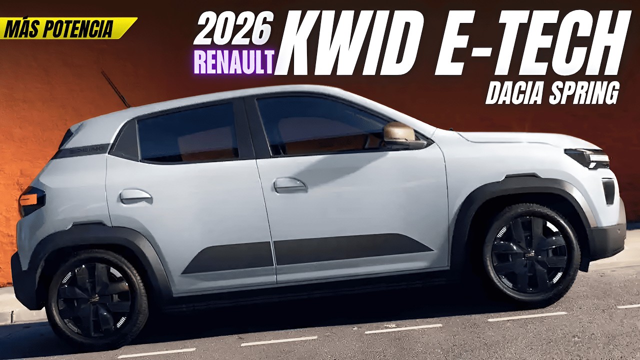 👉 RENAULT KWID Eléctrico 2026: más potencia y batería LFP ⚡ DACIA SPRING renovado.