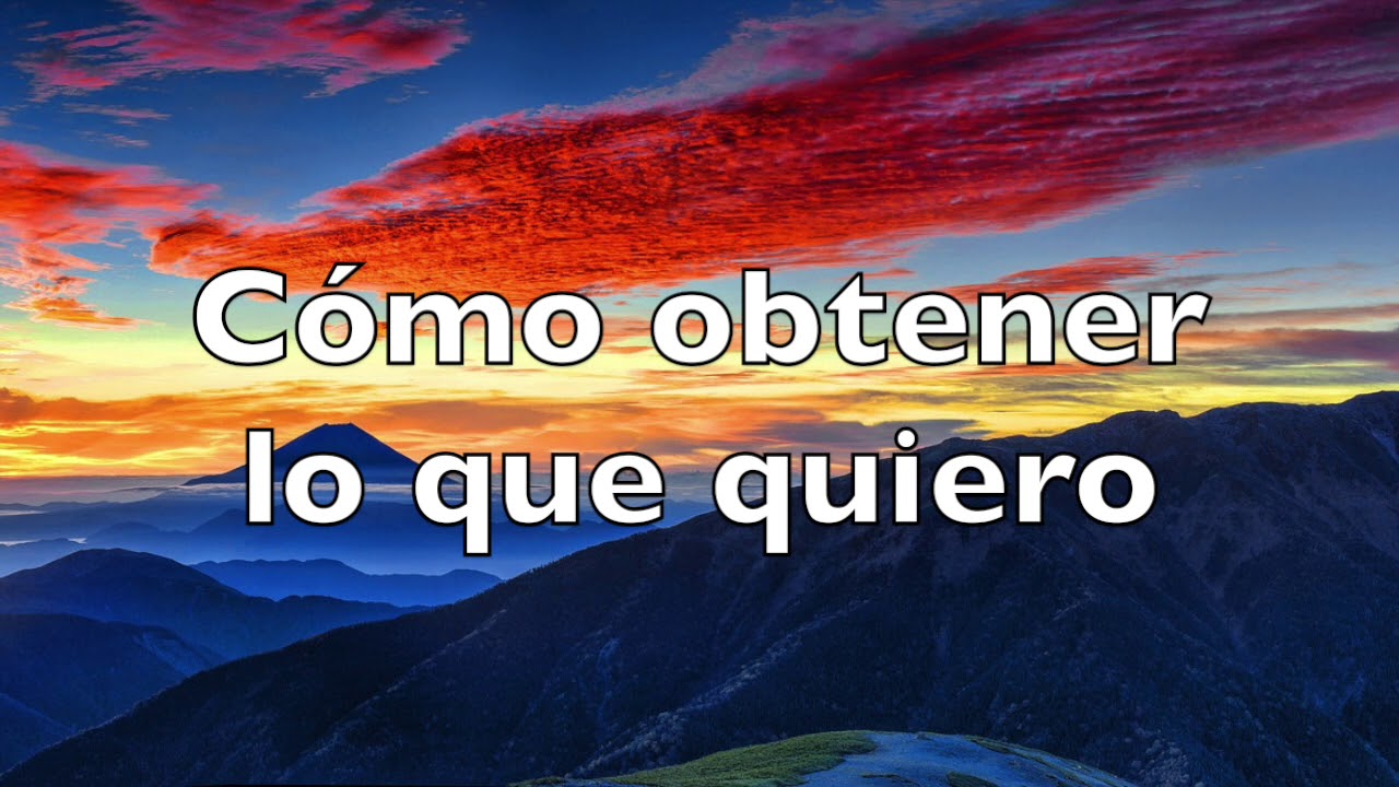 Cómo obtener lo que quiero/Abraham Hicks en español 2019 nuevo