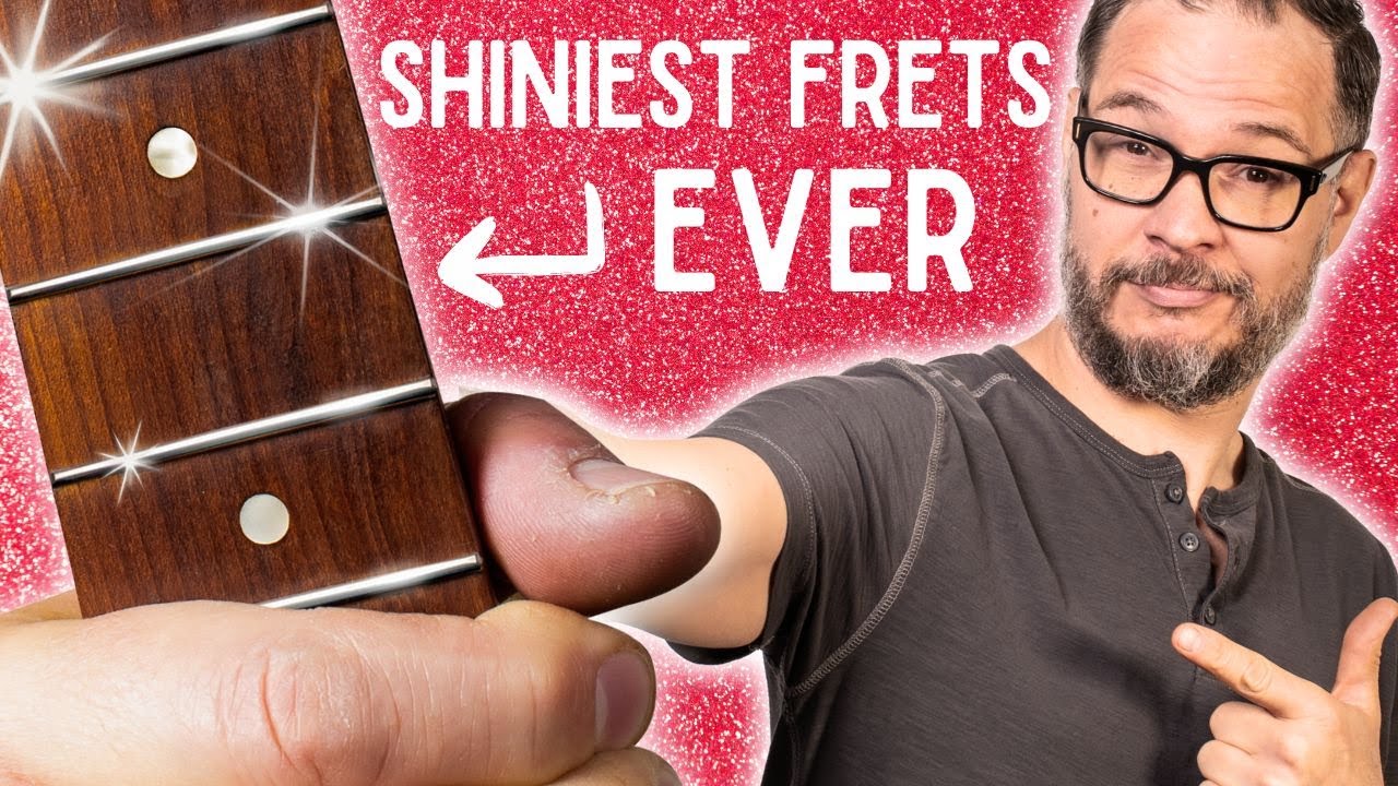 Fret Polishing Tricks You Should Know