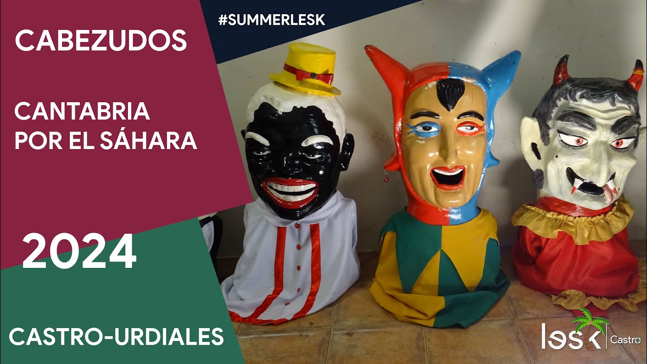 Cabezudos | Cantabria por el Sáhara 2024 | Castro-Urdiales | #summerlesk