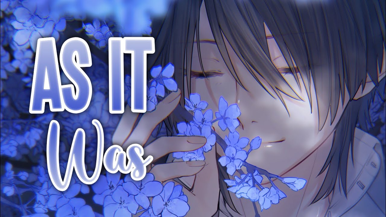 ｢Nightcore」→As It Was - Harry Styles ♫