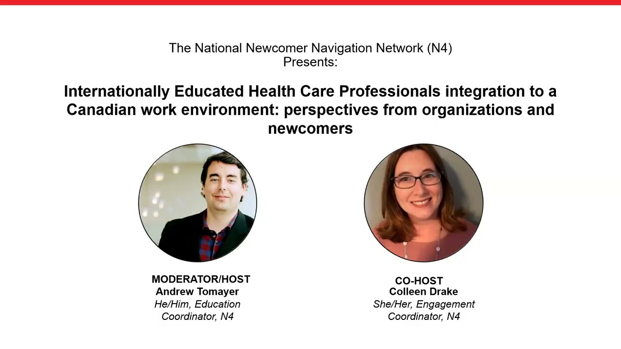 IEHPs Integration to a Canadian Work Environment: Perspectives from Organizations and Newcomers