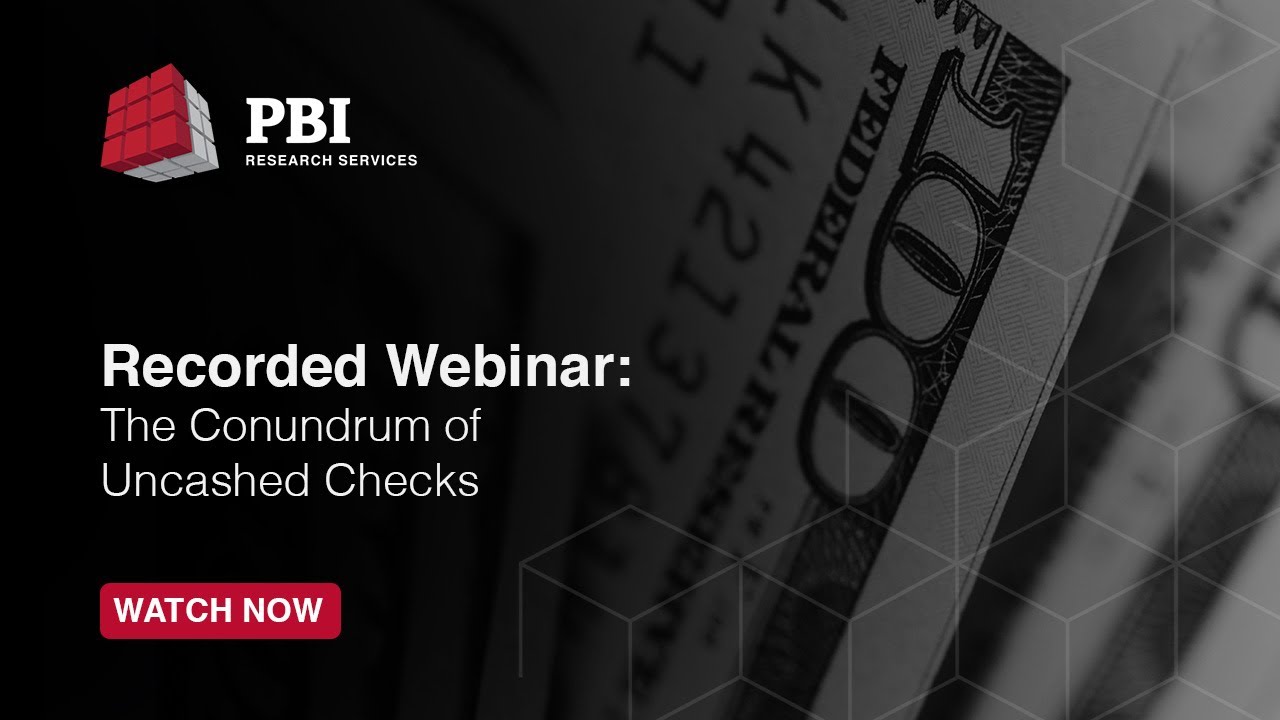 Webinar: The Conundrum of Uncashed Checks