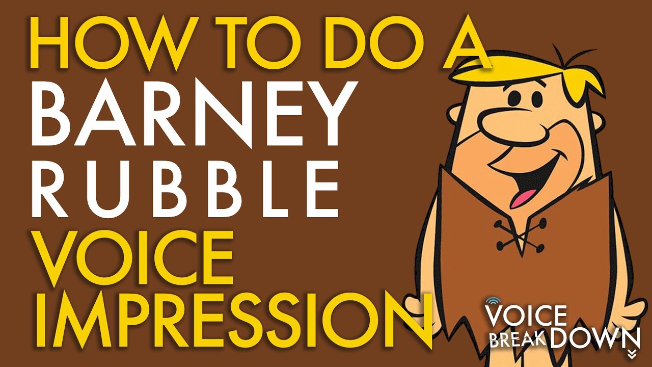 How To Do A Barney Rubble Voice Impression - Voice Breakdown Episode 56