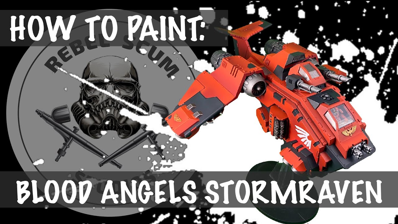 Warhammer 40k: How to Paint - Blood Angels Space Marines Stormraven Gunship