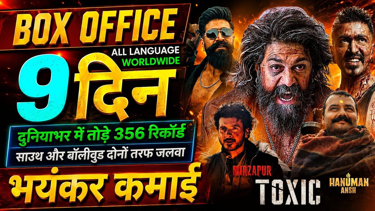 Toxic Box Office Collection, Yash, Kiara A, Nayanthara, Toxic Movie 8th Day Collection Worldwide