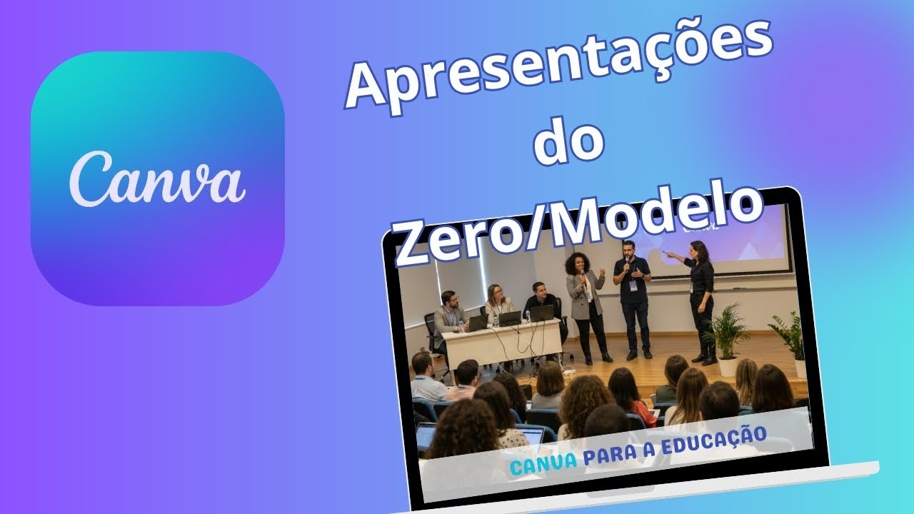 CANVA - Apresentações do Zero/Modelo
