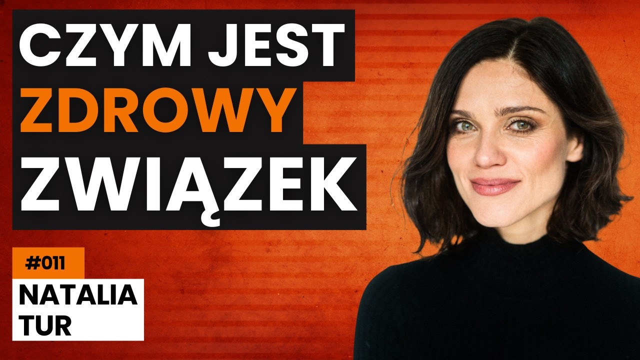Psychologia związku - jakie błędy popełniamy - Natalia Tur