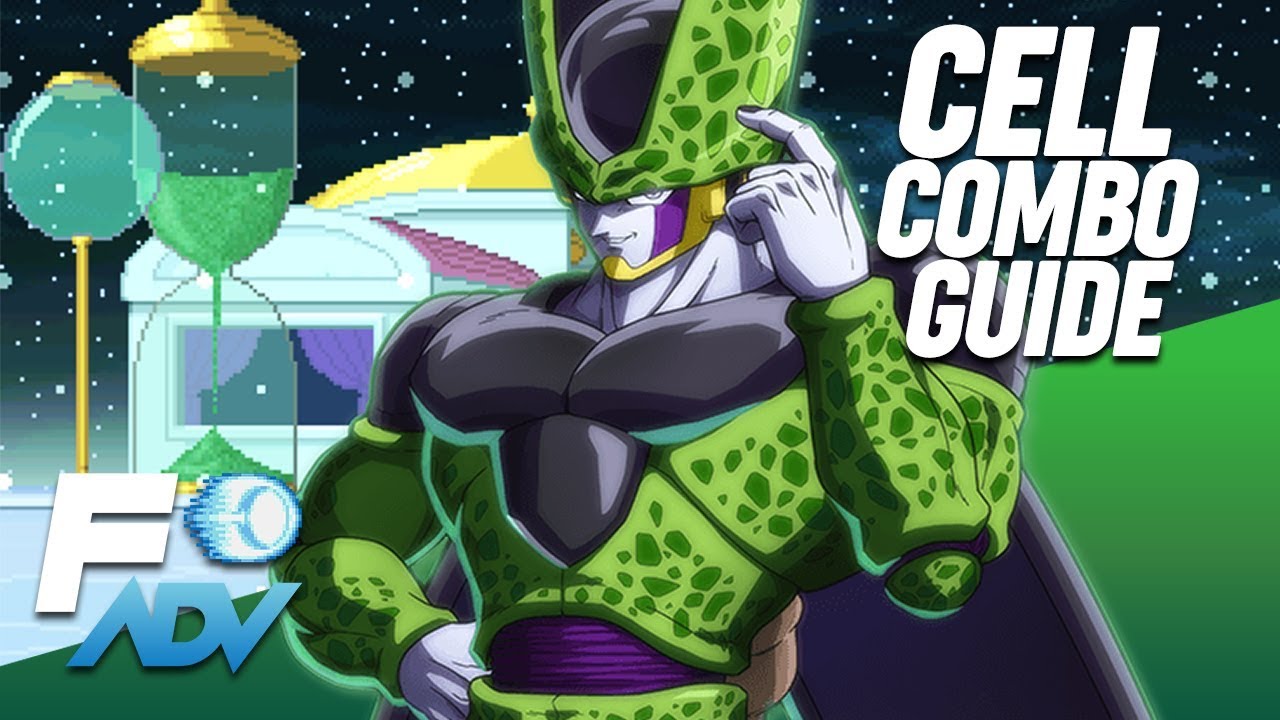 Cell Combos Basic to Advanced - Touch of Death! - Dragon Ball FighterZ