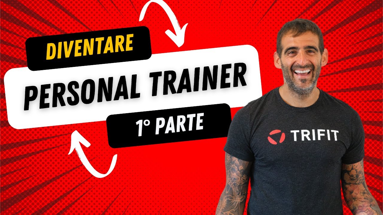 🚀 Come Diventare Personal Trainer: La Guida Completa alla Formazione (1ª Parte)
