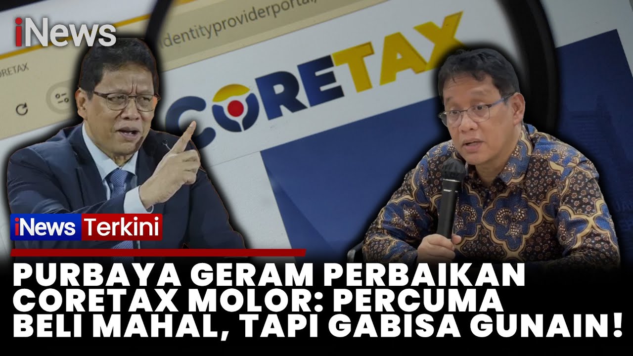 Perbaikan Coretax Molor, Purbaya: Percuma Beli Barang Mahal, Tapi Gabisa Gunain | iNews Terkini