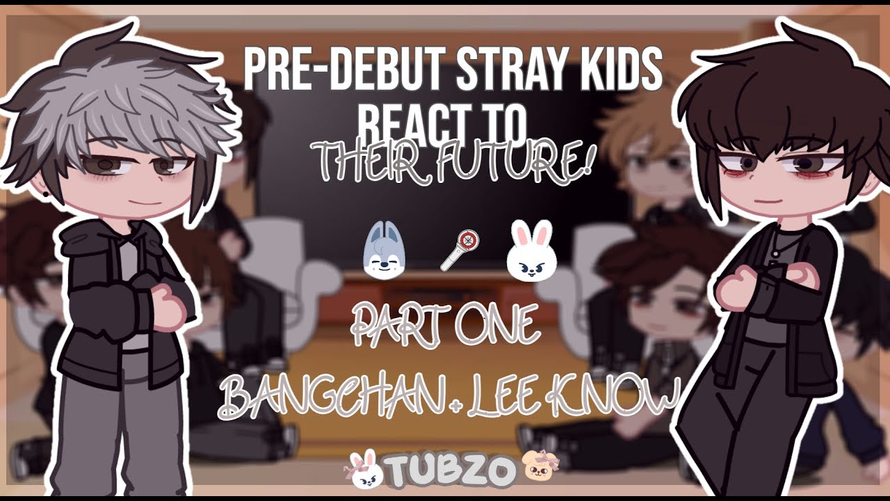 [⭐] Pre-Debut Straykids react to FUTURE || NO SHIPS,, PT 1/6