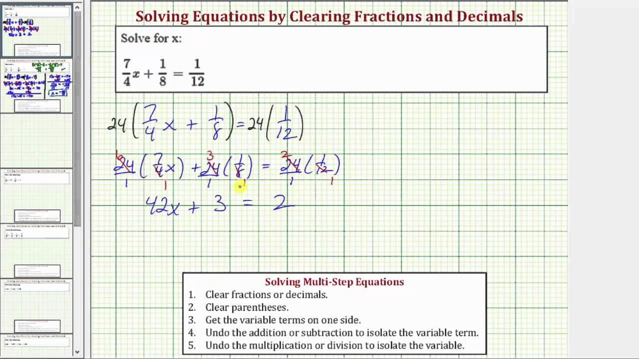 Solve a Basic Two Step Equation with Fractions (Clear Fractions) a/bx+c/d=e/f