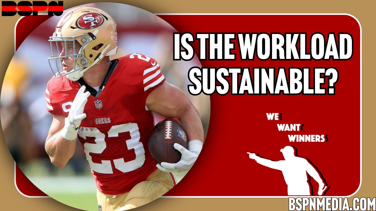 Is Christian McCaffrey's Workload UNSUSTAINABLE for the 49ers? | We Want Winners