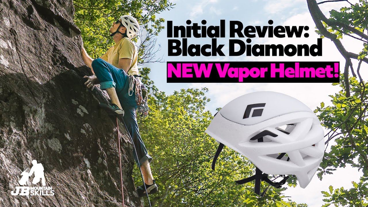 Initial Review: The NEW Black Diamond Vapor Climbing Helmet.