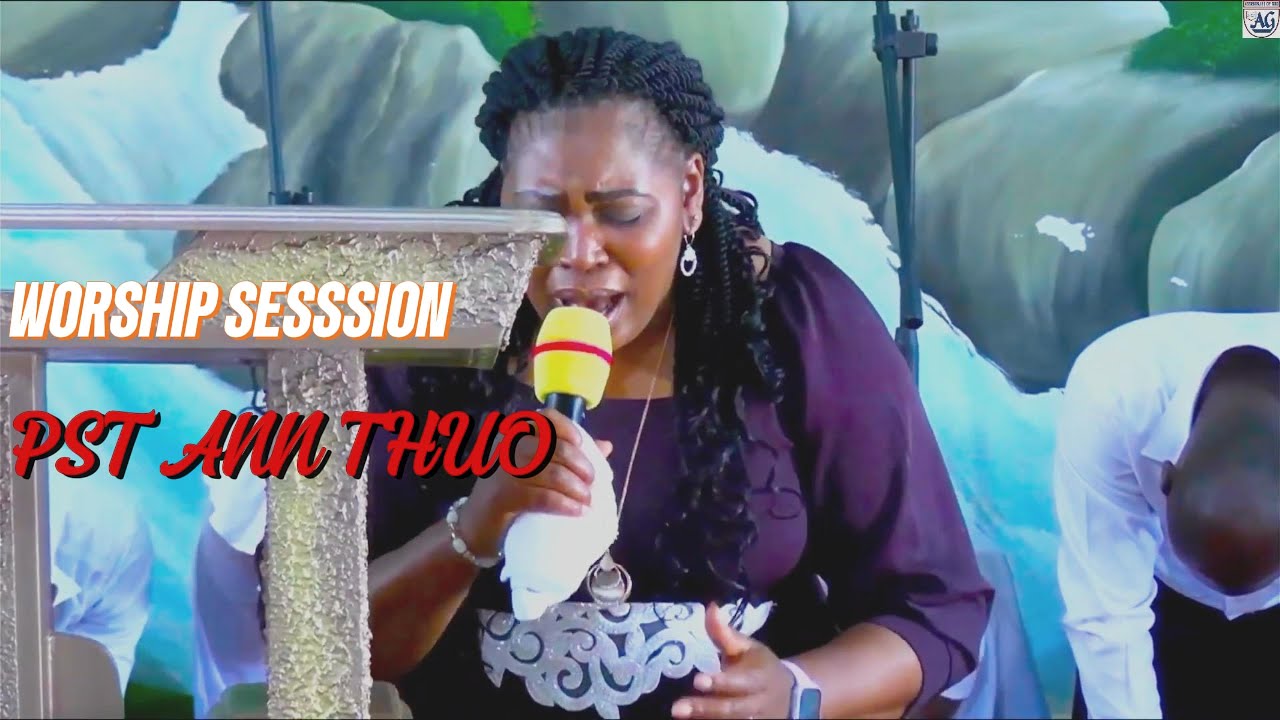 LIVE WORSHIP SESSION WITH ANN THUO AT KAG MWEA