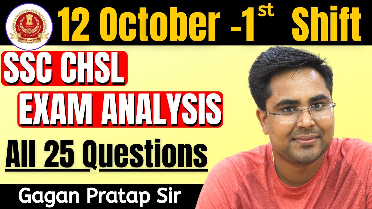 12 October-1st Shift SSC CHSL 2019 ANALYSIS | CHSL Tier-1 Maths All 25 Questions By Gagan Pratap Sir