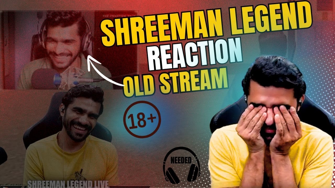 Shreeman Legend Reaction On Old Stream | Headphone 🎧 Needed |  #shreemanlegend