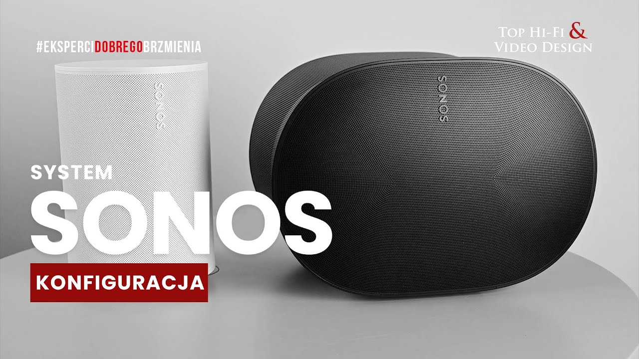 System Sonos &ndash; konfiguracja i funkcje | poradnik Top Hi-Fi