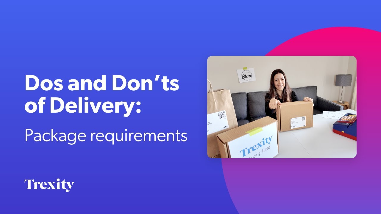 Do's and Don'ts of Delivery - Package Requirements